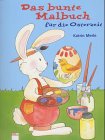 Das bunte Malbuch f&uuml;r die Osterzeit - Katrin Merle