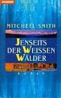Jenseits der weißen Wälder. Medium