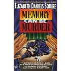 Memory Can Be Murder