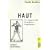 Haut: Literaturgeschichte - K�rperbilder - Grenzdiskurse