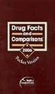 Drug Facts and Comparisons 2006: Published by Facts and Comparisons, Pocket Edition