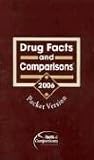 Drug Facts and Comparisons 2006: Published by Facts and Comparisons, Pocket Edition