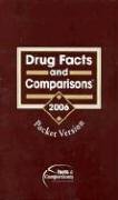Drug Facts and Comparisons 2006: Published by Facts and Comparisons, Pocket Edition