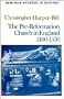 The Pre-Reformation Church in England, 1400-1530 (Seminar Studies in History)