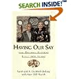 Having Our Say: The Delany Sisters' First 100 Years (G K Hall Large Print Book Series)