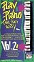 Play Piano the Fun Way 2 [VHS]