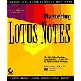 Mastering Lotus Notes