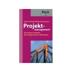 Projektmanagement: Die besten Projekte, die erfolgreichsten Methoden
