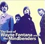 The Best of Wayne Fontana & The Mindbenders