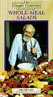 VHS : Whole-Meal Salads