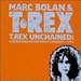 Marc Bolan & T. Rex, T. Rex Unchained: Unreleased Recordings, Vol. 5: 1974, 発売中