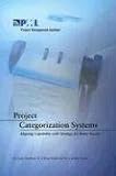 Project Categorization Systems: Aligning Capability with Strategy for Better Results