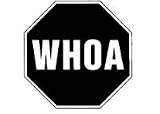 Whoa Sign Octagon