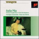 Classical Music : Italia Mia - Musical Imagination of the Renaissance (Huelgas Ensemble)