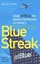 Blue Streak: Inside jetBlue, the Upstart that Rocked an Industry