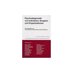 Psychodiagnostik von Individuen, Gruppen und Organisationen