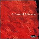A Classical Adventure by Christopher Millard, Michele Zukovsky, Summit Brass, Zequinha de Abreu, and H. W. Arberg