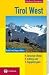 Third Party New : Tirol West. Zwischen &Ouml;tztal, Arlberg und Zugspitzregion: Mit Pitz- und Kaunertal, Lechtaler Alpen, Reschen, Paznaun und Stanzer Tal sowie Wetterstein und Mieminger Berge