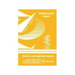Wettfahrtregeln Segeln 2005 - 2008: Deutsche und englische Ausgabe