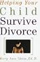 Helping Your Child Survive Divorce