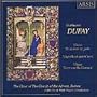 Guillaume Dufay: Missa Se la face ay pale; Magnificat quinti toni; Missa Ecce ansilla Domini