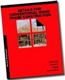 Details for Conventional Wood Frame Construction