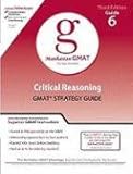 Critical Reasoning GMAT Strategy Guide (Verbal Gmat Strategy Guides)-