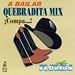 Search : A Bailar Quebradita Mix: Compa
