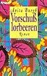 Vorschu�lorbeeren. Roman.