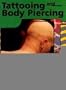 Tattooing and Body Piercing (Perspectives on Physical Health)