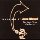 Click here to buy Ballad of Jazz Street by  Nat Pierce .