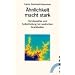 �hnlichkeit macht stark: Hom�opathie und Selbstheilung bei seelischen Krankheiten