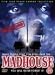 Madhouse [Edizione: Germania]