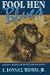 Book Fool Hen Blues: Retrievers & Shotguns and the American West