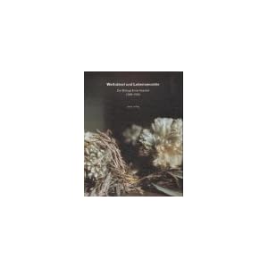 Welträtsel und Lebenswunder: Der Biologe Ernst Haeckel (1834-1919)