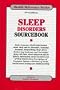 Sleep Disorders Sourcebook: Basic Consumer Health Information about Sleep and Its Disorders Including Insomnia, Sleepwalking, Sleep Apnea, Restles (Health Reference)
