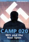 Camp 020: M15 and the Nazi Spies