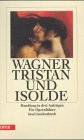 Tristan und Isolde - Richard Wagner