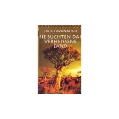 Sie suchten das verheissene Land: S�dafrika Saga - Band 2
