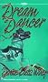 Dream Dancer (Denise Little Presents)