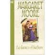 Dama Y El Barbaro, La by MOORE MARGARET and HARLEQUIN IBERICA