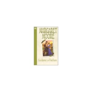 Click here to buy Dama Y El Barbaro, La by MOORE MARGARET and HARLEQUIN IBERICA.
