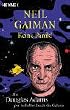 Keine Panik! Mit Douglas Adams per Anhalter durch die Galaxis.