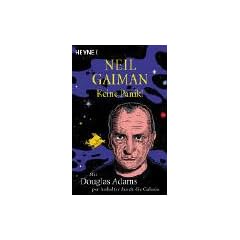 Keine Panik! Mit Douglas Adams per Anhalter durch die Galaxis.
