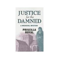 Justice for the Damned: A Medeival Mystery (Medieval Mysteries (Poisoned Pen Paperback))