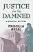 Justice for the Damned: A Medeival Mystery