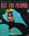 Love & Rockets - Blut von Palomar.