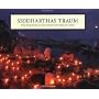 Siddharthas Traum. Eine Indienreise auf den Spuren&hellip von Kay Maeritz