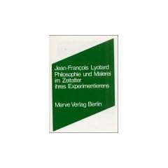 Philosophie und Malerei im Zeitalter ihres Experimentierens