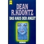 Das Haus der Angst. Roman.